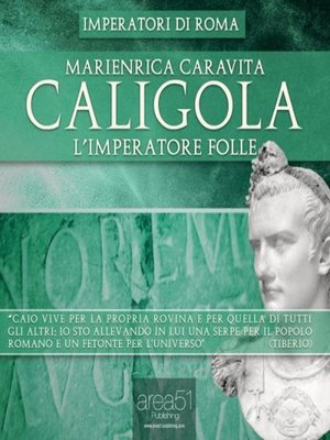 cover image of Caligola. L'Imperatore folle